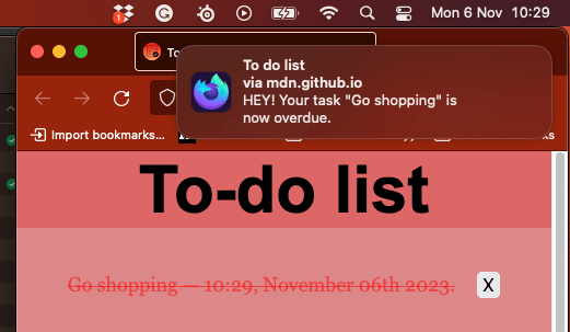 Desktop-Benachrichtigung: To-do-Liste über mdn.github.io HEY! Ihre Aufgabe "Einkaufen gehen" ist jetzt überfällig